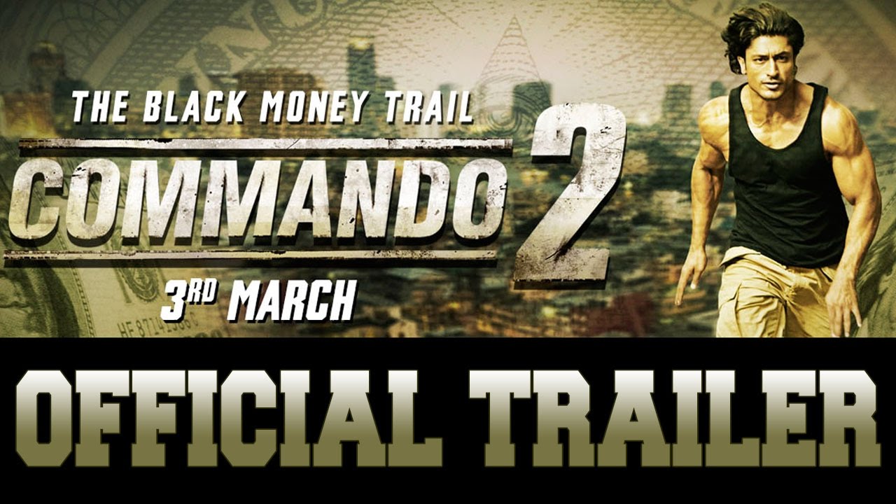 Commando 2 | Official Trailer | Vidyut Jammwal | Adah Sharma | Esha Gupta | Freddy | 3rd March 2017