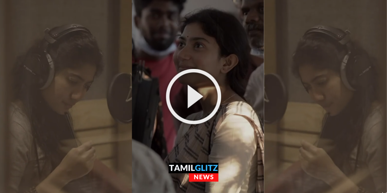 ஒரே நேரத்தில் மூன்று மொழிகளில் டப்பிங் பேசும் சாய்பல்லவி..வேற லெவல் Dedication | Sai Pallavi 11