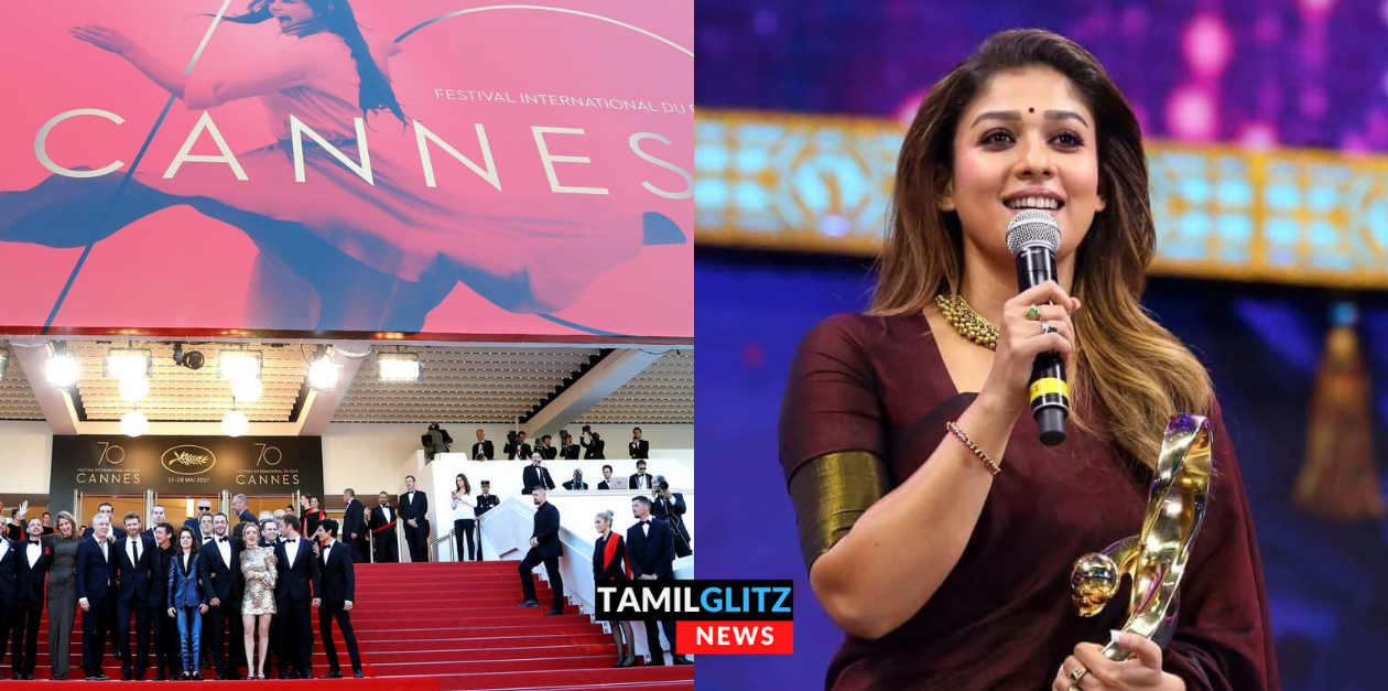 கெத்து காட்டிய கமல் ரகுமான்..விழாவை புறக்கணித்த நயன்தாரா..என்ன காரணம் தெரியுமா? | Cannes Festival 13