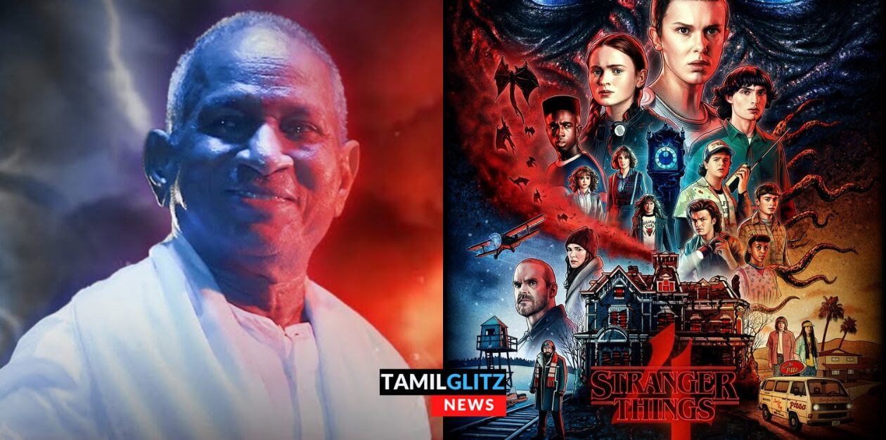 தமிழ் போர் அடிச்சிடுச்சு..ஹாலிவுட்க்கு இசை அமைக்கும் மாஸ்ட்ரோ! வேற லெவல் சம்பவம் | Stranger things 53