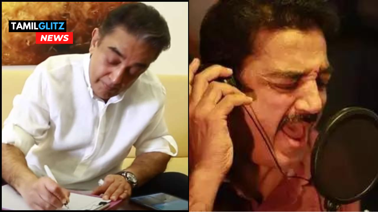 நீண்ட இடைவேளைக்கு பிறகு பாடலை எழுதியும் பாடியும் உள்ள கமல்ஹாசன். 28