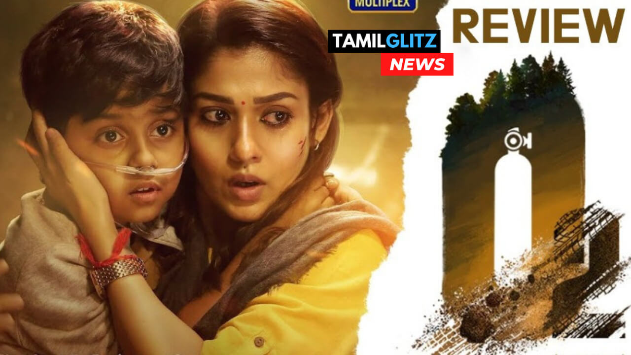 Mrs.நயன்தாராவின் O2 திரைப்படம் எப்படி இருக்கிறது!! திருமணம் முடிந்த பின் வெளியாகும் முதல் படத்தில் வென்றாரா? நயன்தாரா!! ரசிகர்களின் ட்விட்டர் ரிவியூ!! 15
