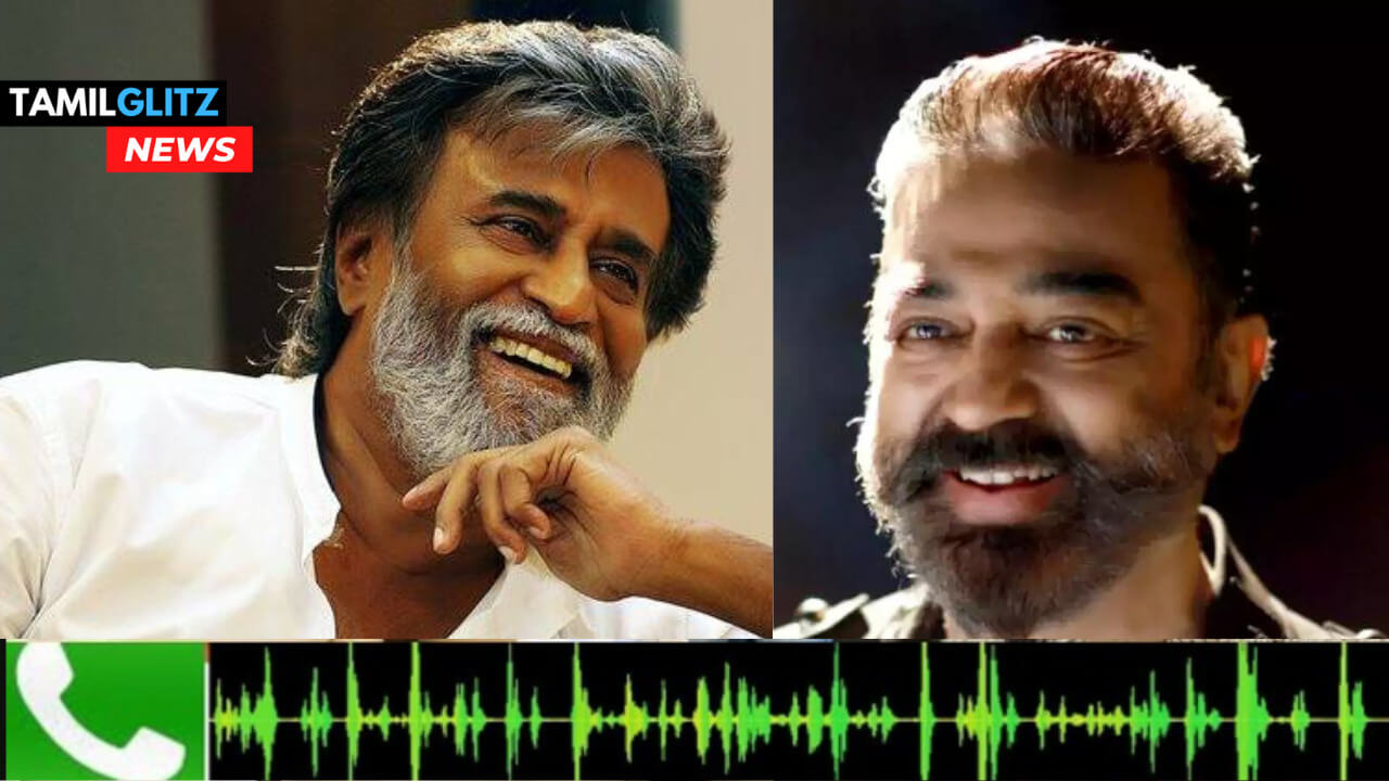 "சூப்பர்..சூப்பர்..சூப்பர்"!!விக்ரம் படம் பார்த்து விட்டு கமலை போனில் அழைத்து பேசிய ரஜினி 63