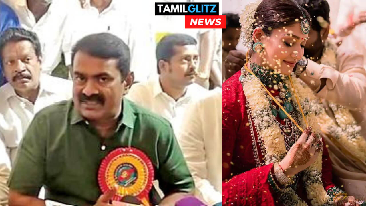 அது கல்யாணமா இல்லை வியாபாரமா?"இதெல்லாம் நம்ப இனத்தோட சாபம்"!! நயன்தாரா திருமணம் குறித்து பேசிய சீமான்!! 157