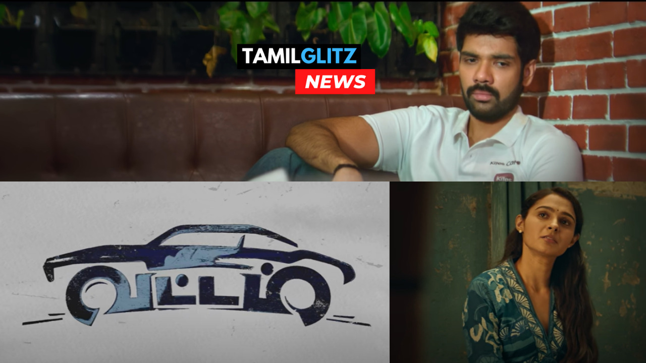 "பெண்களுக்கு மிகவும் பணம்"!!குழப்பத்தில் இருக்கும் சிபி...அசால்ட்டாக விளக்கும் ஆண்ட்ரியா"!! கவனம் ஈர்க்கும் வட்டம் ட்ரைலர்"!! 149