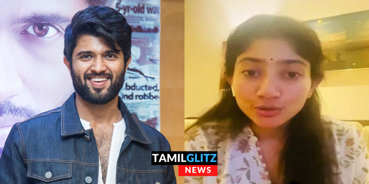 விஜய் தேவாரகொண்டாவுடன் எந்த படத்திலும் நடிக்க போவதில்லை - அதிரடி காட்டிய சாய் பல்லவி, என்ன காரணம் தெரியுமா? 78