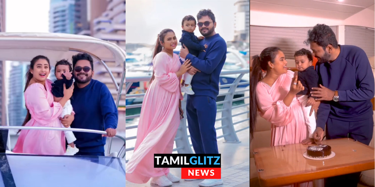 துபாயில் கப்பலில் வைத்து மகனின் பிறந்த நாளை பிரம்மாண்டமாக கொண்டாடிய வெண்பா.! 25