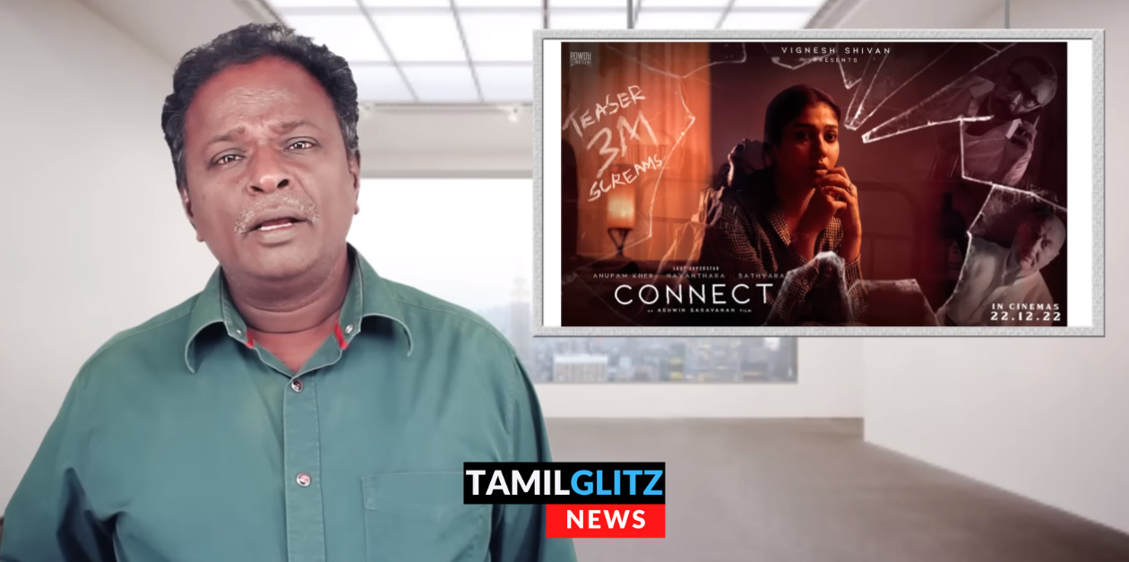 50 வருஷத்துக்கு முன்னாடி வந்த பழைய கதை இது.! கனெக்ட் படத்தை கழுவி ஊற்றிய ப்ளூ சட்டை மாறன் 119
