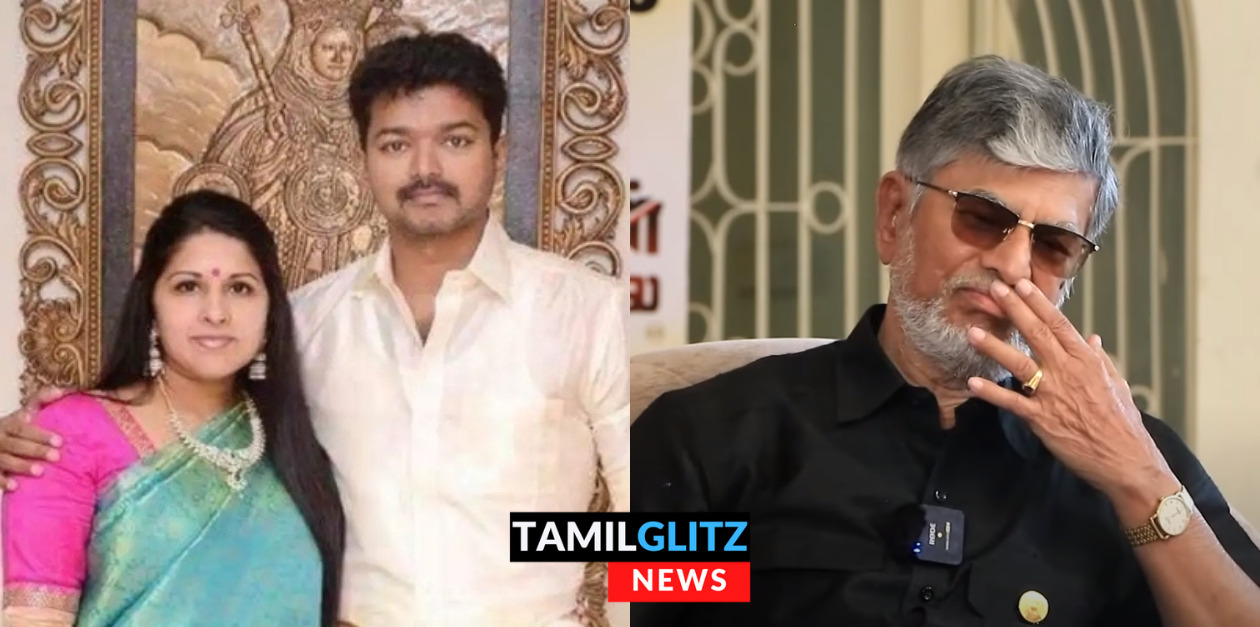 சில உண்மைகளை சொல்றேன்.! முதல் முறையாக விஜய் மனைவி சங்கீதா பற்றி பேசிய விஜயின் தந்தை SAC.! 25