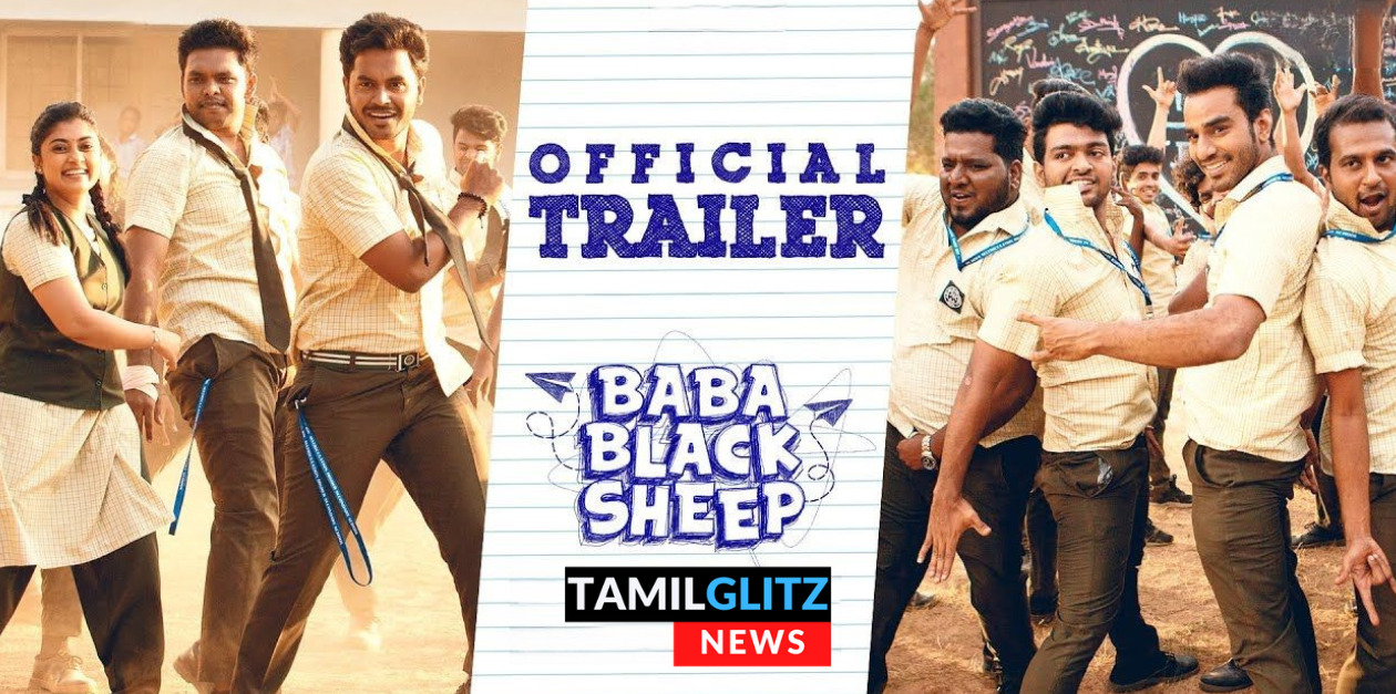 பிளாக் ஷீப் Youtube சேனல் நடிகர்கள் இணைந்து நடித்துள்ள "பாபா ப்ளாக் ஷீப்" படத்தின் ட்ரைலர் இதோ..! 37