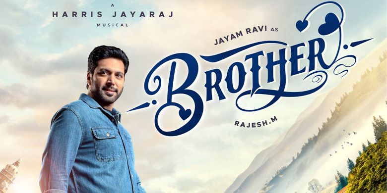ஹாரிஷ் இசையில் BROTHER படத்தின் "மக்காமிஷி" முதல் பாடல் வெளியாகியது 3