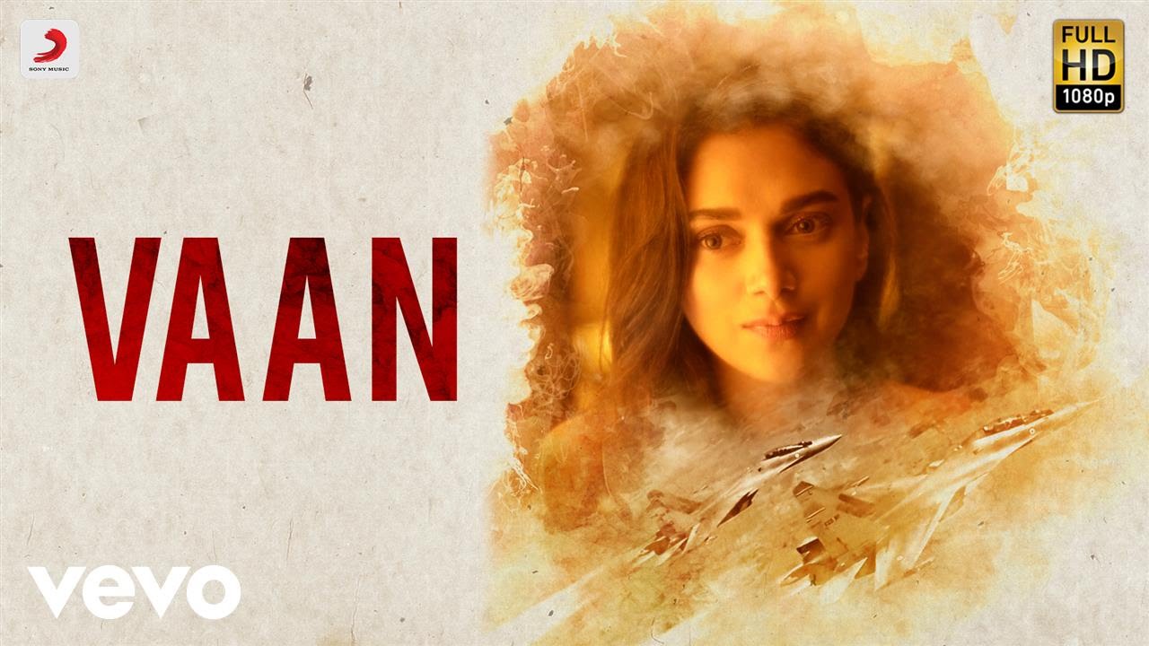 Kaatru Veliyidai - Vaan Tamil Video | A. R. Rahman | Karthi | Latest Hit Song 2017