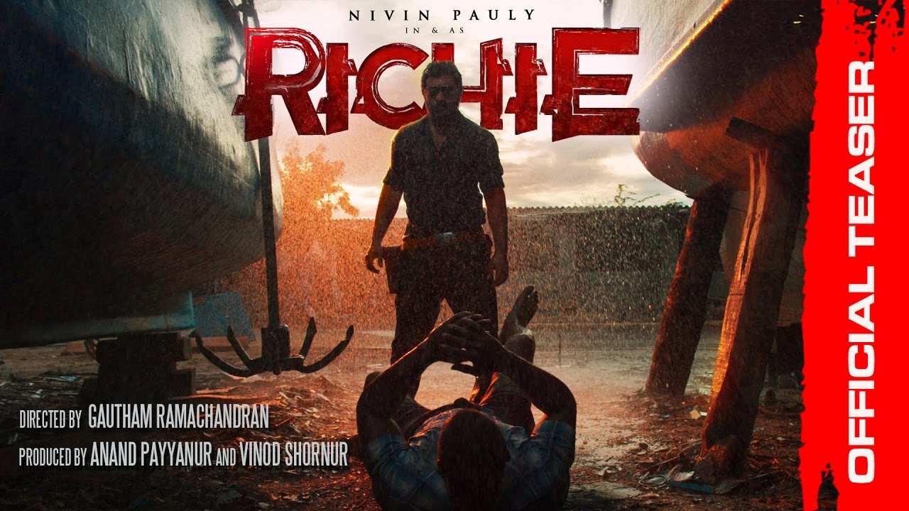 RICHIE Official Teaser | Nivin Pauly | Natarajan Subramaniam | Gautham Ramachandran | Prakash Raj