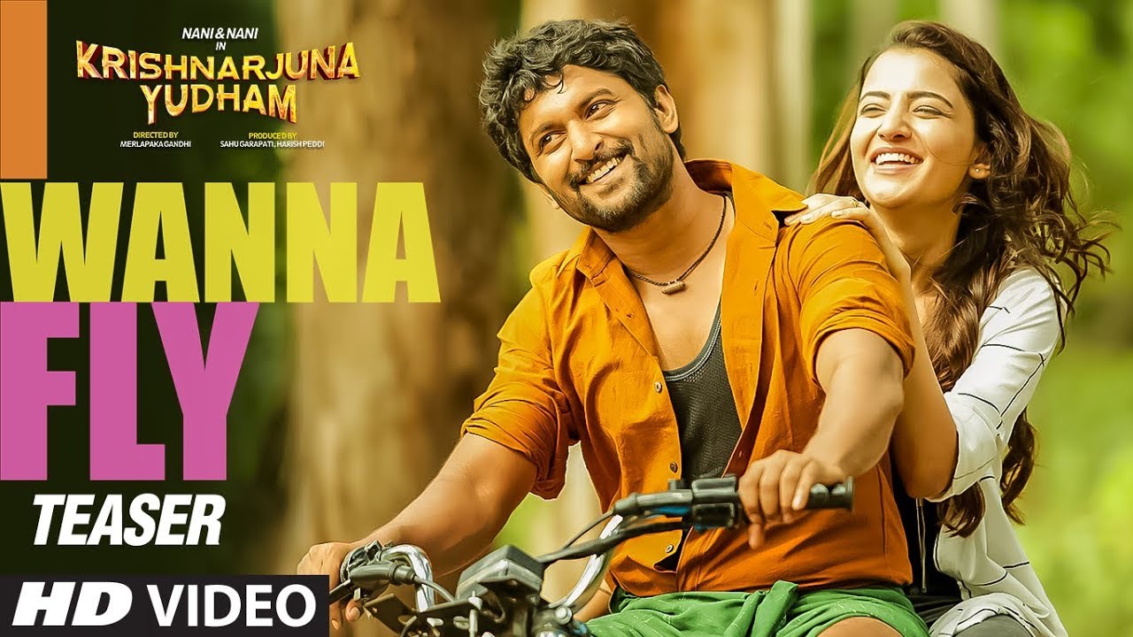 I Wanna Fly Video Teaser || Krishnarjuna Yudham Songs || Nani, Hiphop Tamizha || Telugu Video Songs