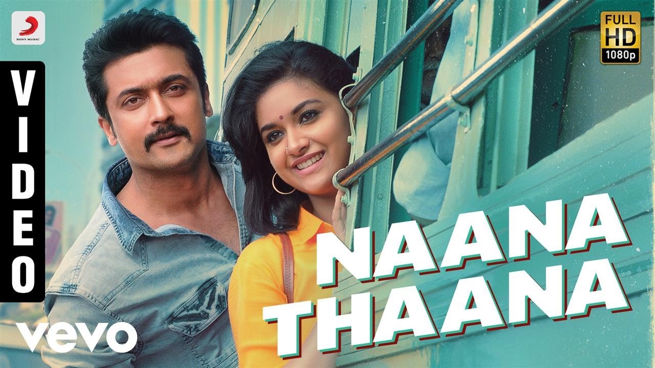 Thaanaa Serndha Koottam - Naana Thaana Tamil Video | Suriya | Anirudh l Keerthi Suresh