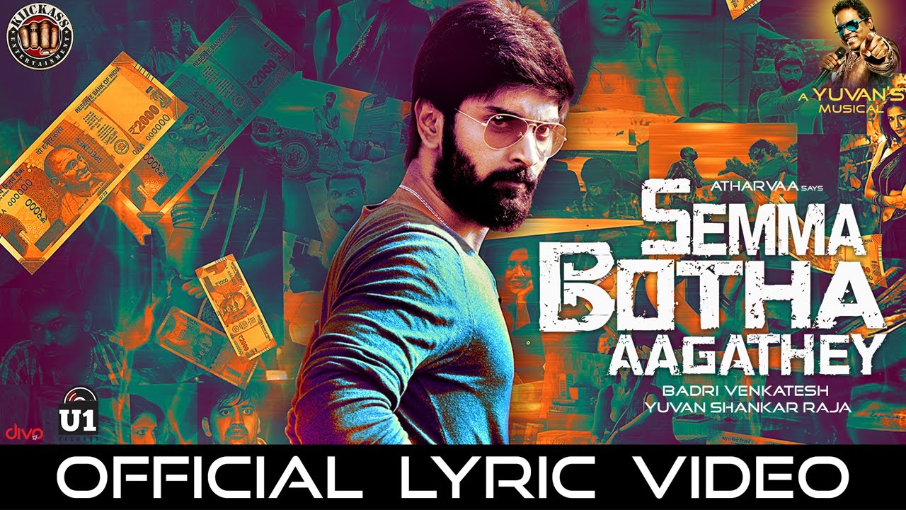 Semma Botha Aagathey (Official Single) - Semma Botha Aagathey | Yuvan Shankar Raja | Atharvaa