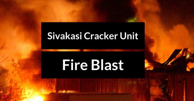 Fire Accident – 8 Injured – Sivakasi Cracker Unit Blast