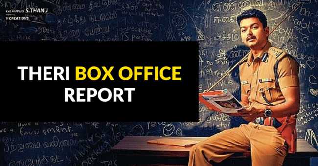 Theri Box Office Report & Collections