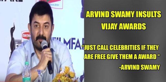 Arvind Swamy insults Vijay Awards ? 1