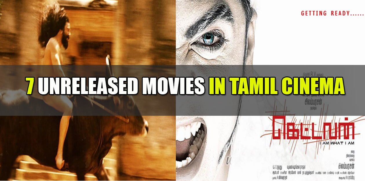 7 Unreleased Tamil Movies 13