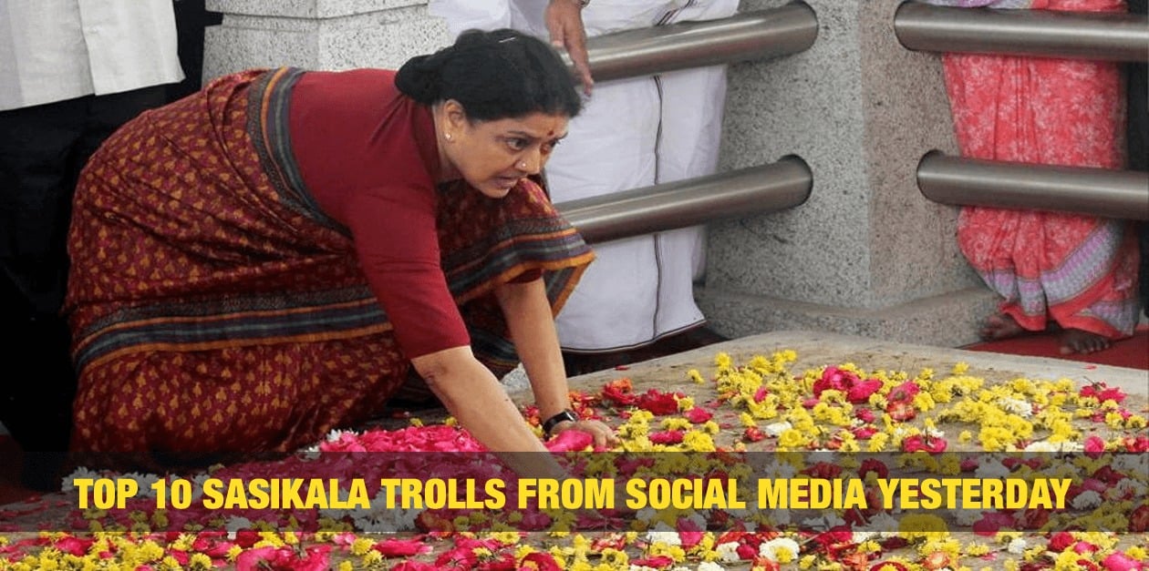 Top 10 Sasikala Trolls from Social Media Yesterday 33