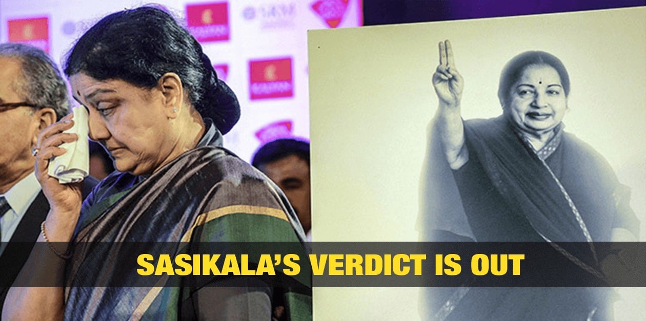 Sasikala's Verdict is Out ! 1