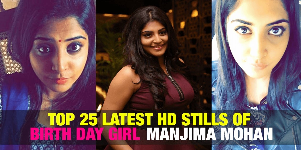 Top 25 Latest HD Stills of Birthday Girl Manjima Mohan 92