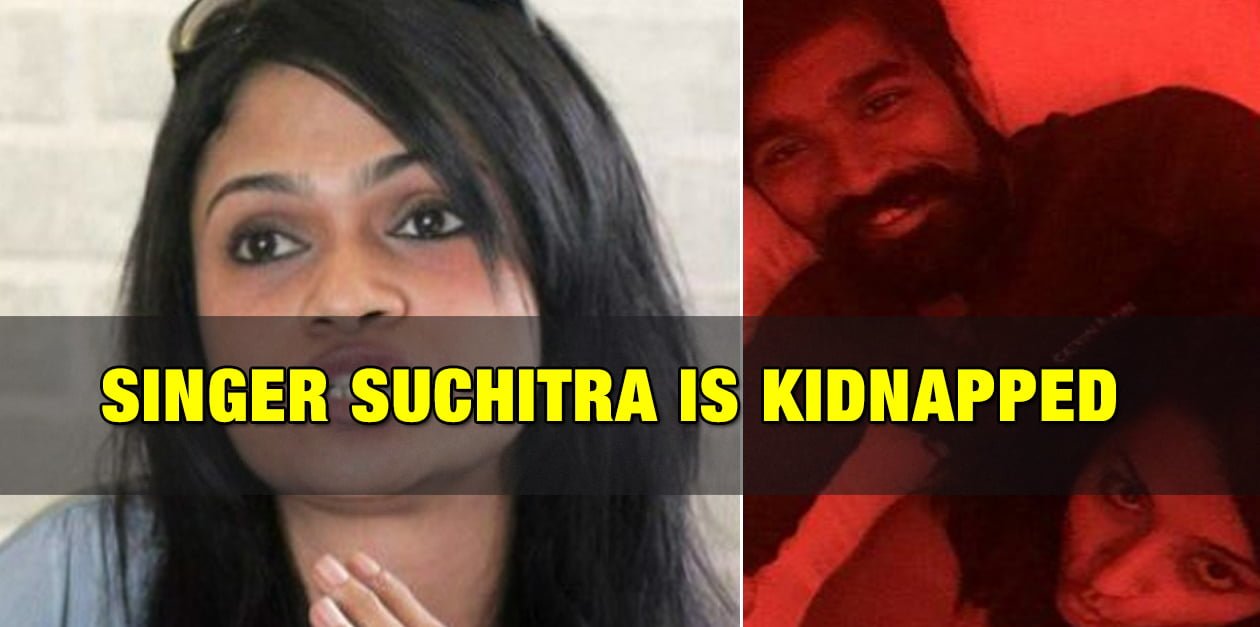 [Breaking] Singer Suchitra is Kidnapped? 1
