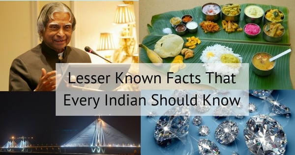 22 Lessor Known Facts About India That Every Indian Should Know 1
