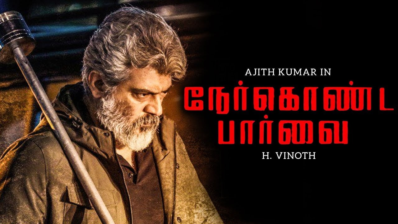 Nerkonda Paarvai Movie Leaked Online for Download By ...