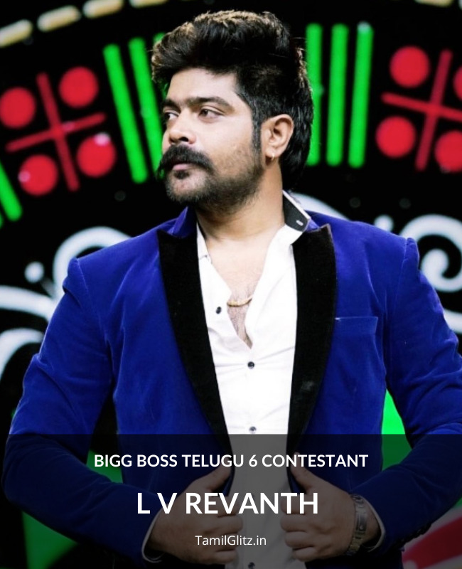Bigg Boss Telugu 6 Contestant L V Revanth