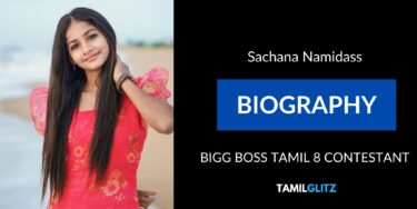 Sachana Namidass (Bigg Boss Tamil 8) Wiki, Age, Family, Images 4